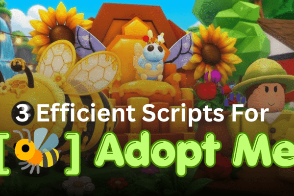 3 Efficient [🐝] Adopt Me Scripts – Auto Farm, Egg Collection & Pet Utilities