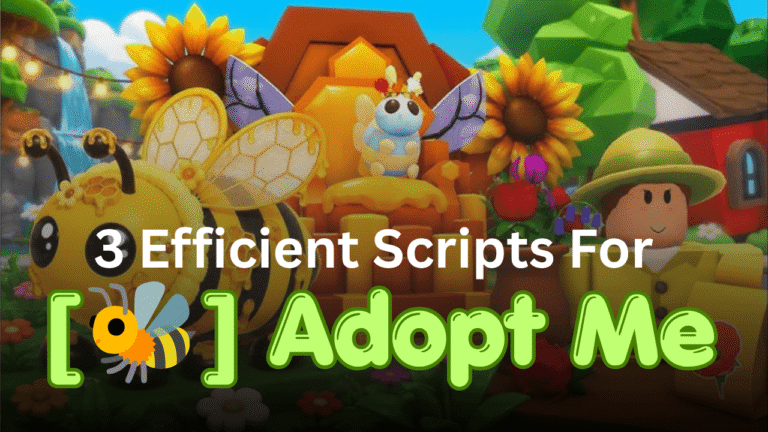 3 Efficient [🐝] Adopt Me Scripts – Auto Farm, Egg Collection & Pet Utilities