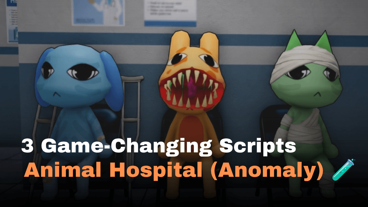 3 Game-Changing Animal Hospital (Anomaly) 🧪 Scripts - Auto Win, Patient Farm, ESP & More