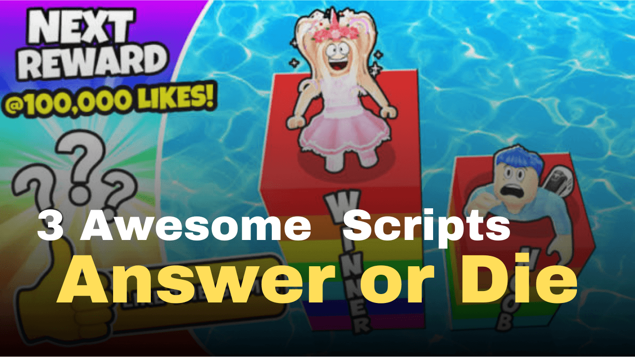 3 Awesome Answer or Die Scripts – Auto Answer, Auto Farm Gems & Perfect Quiz Solutions