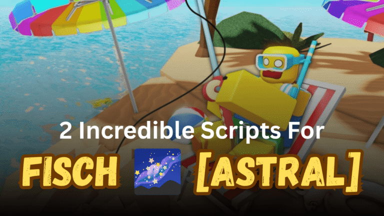 2 Incredible Fisch 🌌 [ASTRAL] Scripts Pastebin (2026) - Auto Fish & ESP