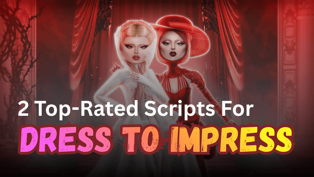 2 Top-Rated Dress To Impress Scripts Pastebin (2026) - Auto Farm, Troll, Speed & No Key