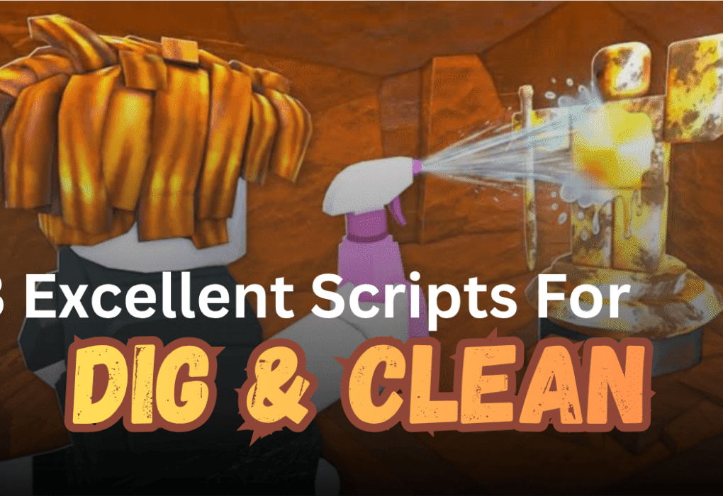 3 Excellent Dig & Clean Scripts Pastebin (2026) - Auto Dig, Auto Clean, Museum & No Key