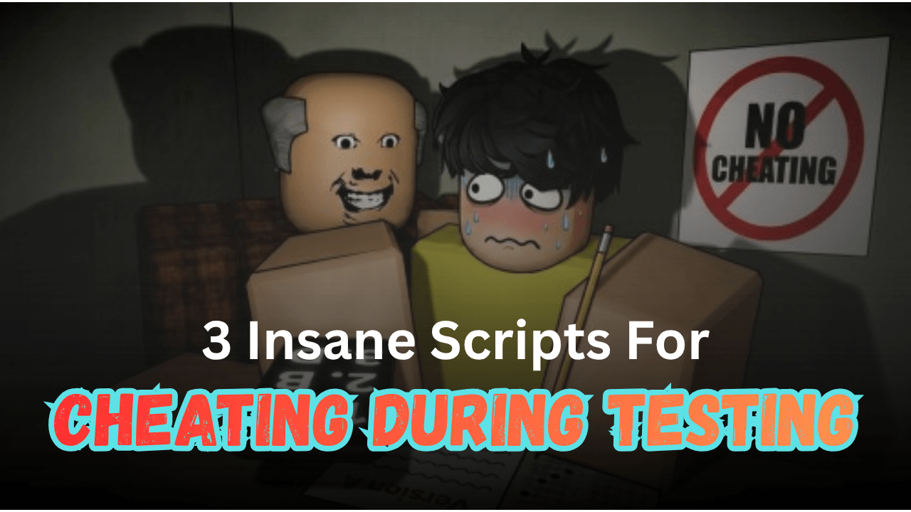 3 Insane Cheating During Testing Scripts Pastebin (2026) - Auto Win, Answer ESP & No Key
